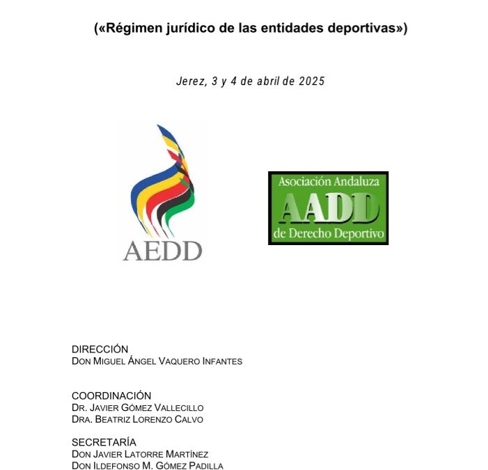 XI Jornada AEDD-AADD “Régimen jurídico de las entidades deportivas” (Jerez de la Frontera, España, 3 y 4 de abril)